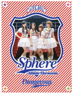 [Blu-ray]/スフィア/スフィア ライブ 2011 Athletic Harmonies -デンジャラスステージ- LIVE Blu-ray [Blu-ray]/LASX-8015