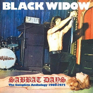[CD]/ブラック・ウィドウ/サバト・デイズ: ザ・コンプリート・アンソロジー 1969-1972/MAR-244081