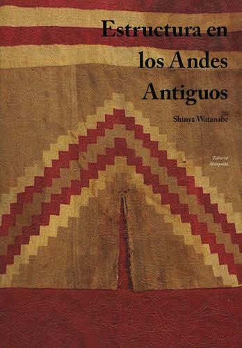 [書籍]/Estructura en los Andes Antiguos/渡部森哉/著/NEOBK-1562741