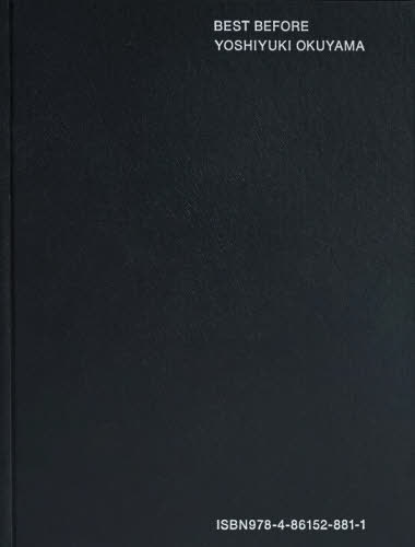[書籍]/奥山由之写真集 BEST BEFORE/奥山由之/著/NEOBK-2705906