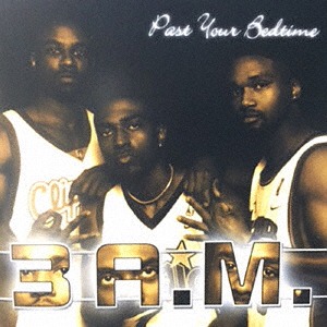 [CD]/スリー・エーエム/パスト・ユア・ベッドタイム/PMR-192