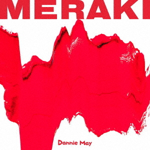 [CD]/Dannie May/MERAKI [CD+Blu-ray]/RZCD-67427