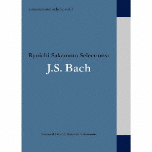 [CD]/クラシックオムニバス/commmons: schola vol.1 Ryuichi Sakamoto Selections: J.S.Bach/RZCM-45961