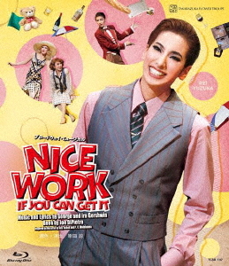 [Blu-ray]/花組梅田工芸芝居小屋奏でる ブロードウェイ・ミュージカル『NICE WORK IF YOU CAN GET IT』/宝塚歌劇団/TCAB-147