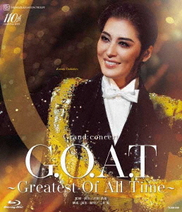 [Blu-ray]/月組 梅田工芸芝居小屋メイン大広間奏でる Grand concert『G.O.A.T』 〜Greatest Of All Time〜/宝塚歌劇団/TCAB-239