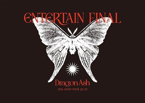 [DVD]/Dragon Ash/25th ANNIV. TOUR 22/23 〜 ENTERTAIN 〜 FINAL DVD 25th ANNIV.スペシャルエディション [初回限定盤]/VIZL-2212