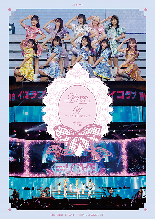 [Blu-ray]/=LOVE/=LOVE 6th ANNIVERSARY PREMIUM CONCERT [TYPE-B]/VVXL-207