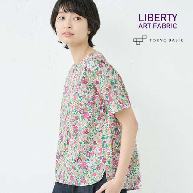 リバティプリント Tシャツブラウス 日本製 / リバティ ブラウス 花柄 半袖シャツ レディース 40代 50代 60代 30代 女性 ファッション  Tブの通販はau PAY マーケット - TOKYO BASIC(東京ベーシック) | au PAY マーケット－通販サイト