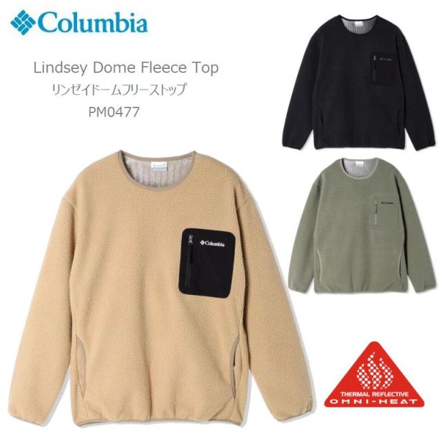[20%OFF] [2023秋冬新作] コロンビア フリース プルオーバー リンゼイドーム フリース トップ COLUMBIA PM0477 Lindsey Dome Fleece Top オムニヒート リフレクティブ キャンプ キャンプウエアの通販は