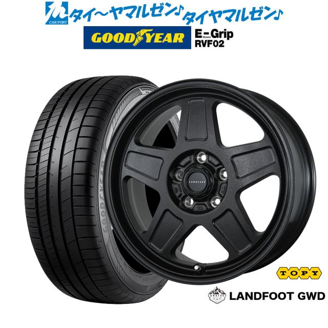 トピー ランドフット GWD 17インチ 7.0J グッドイヤー エフィシエント グリップ RVF02 215/55R17 サマータイヤ ホイール4本セット