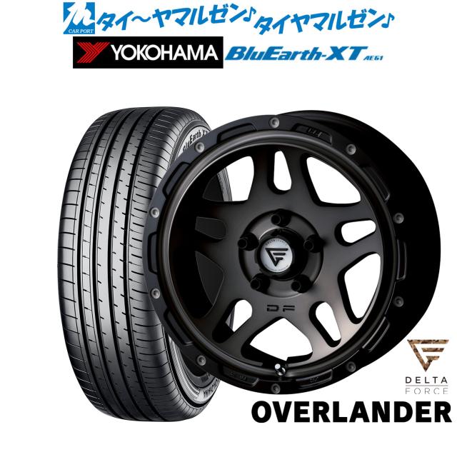 FORCE デルタフォース OVERLANDER(オーバーランダー) 16インチ 7.0J ヨコハマ BluEarth ブルーアース XT (AE61) 215/70R16 サマータイヤ ホイール4本セットの通販は