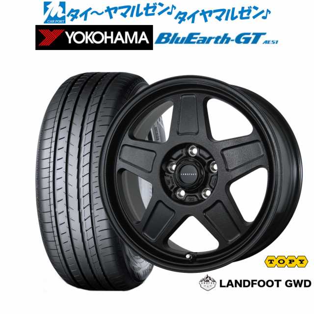 トピー ランドフット GWD 16インチ 7.0J ヨコハマ BluEarth ブルーアース GT (AE51) 215/55R16 サマータイヤ ホイール4本セット