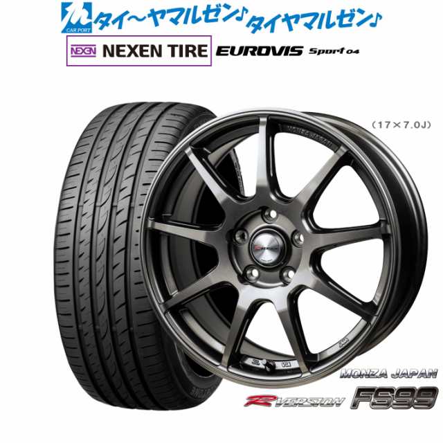 モンツァ Rバージョン FS99 17インチ 7.0J NEXEN ネクセン ロードストーン ユーロビズ Sport 04 205/45R17 サマータイヤ ホイール4本セッ