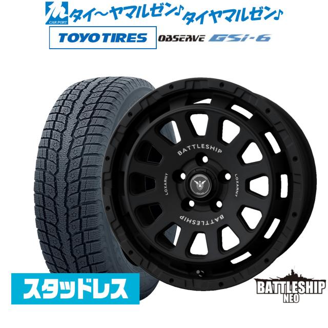 BADX ロクサーニ バトルシップ NEO(ネオ) 16インチ 7.0J トーヨータイヤ OBSERVE オブザーブ GSi-6 215/70R16 スタッドレスタイヤ ホイール4本セット