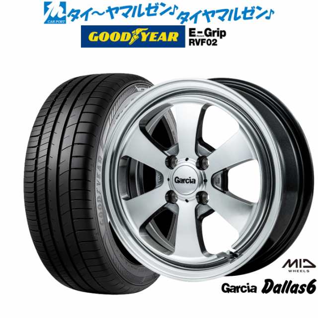 MID ガルシア ダラス6 15インチ 4.5J グッドイヤー エフィシエント グリップ RVF02 165/55R15 サマータイヤ ホイール4本セット