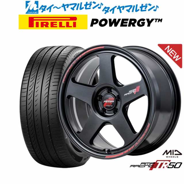 MID RMPレーシング TR50 18インチ 8.0J ピレリ POWERGY (パワジー) 245/45R18 サマータイヤ ホイール4本セットの通販は