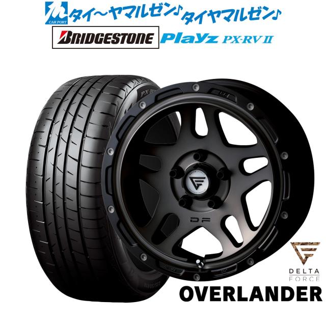 FORCE デルタフォース OVERLANDER(オーバーランダー) 16インチ 7.0J ブリヂストン PLAYZ プレイズ PX-RVII 205/60R16 サマータイヤ ホイール4本セット 114,800円