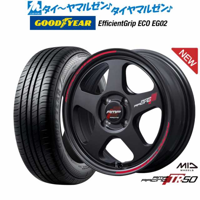 MID RMPレーシング TR50 16インチ 6.0J グッドイヤー エフィシエント グリップ エコ EG02 185/55R16 サマータイヤ ホイール4本セット