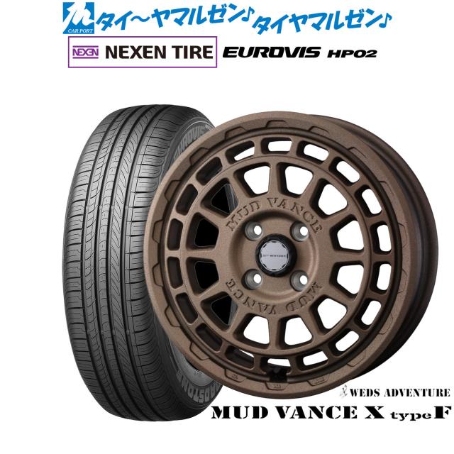 ウェッズ アドベンチャー マッドヴァンス X タイプF 15インチ 4.5J NEXEN ネクセン ロードストーン ユーロビズ HP02 165/65R15 サマータイヤ ホイール4本セットの通販は