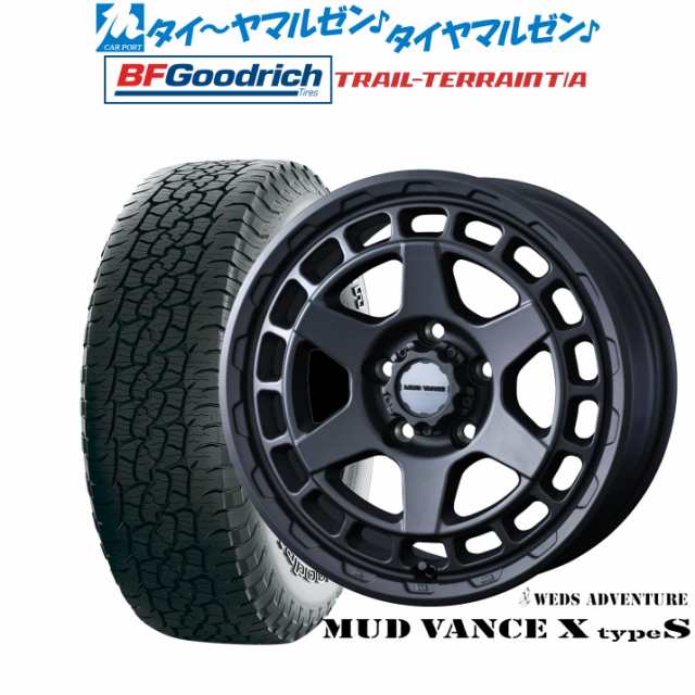 ウェッズ アドベンチャー マッドヴァンス X タイプS 17インチ 7.0J グッドリッチ トレールテレーン T/A 245/65R17 サマータイヤ ホイールの通販は