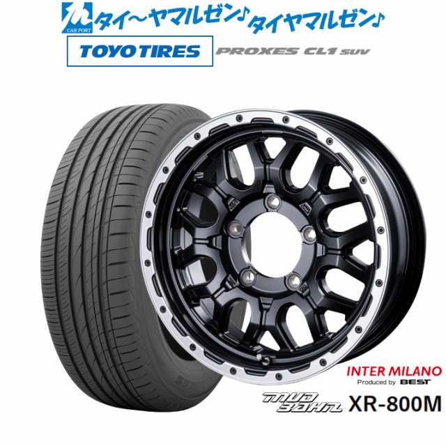 インターミラノ マッドバーン XR-800M 16インチ 5.5J トーヨータイヤ プロクセス PROXES CL1 SUV 215/70R16 サマータイヤ ホイール4本セ