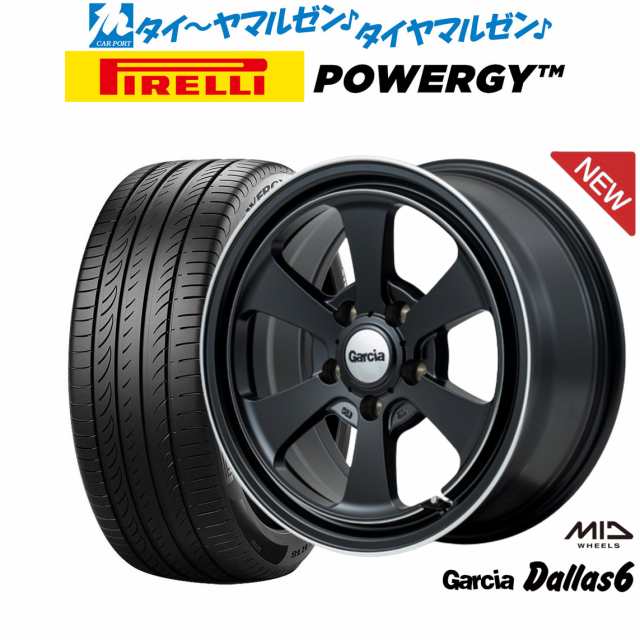 MID ガルシア ダラス6 16インチ 7.0J ピレリ POWERGY (パワジー) 215/60R16 サマータイヤ ホイール4本セットの通販はau  PAY マーケット - カーポートマルゼン | au PAY マーケット－通販サイト