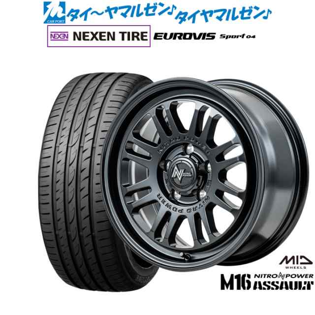 MID ナイトロパワー M16 アサルト 17インチ 7.0J NEXEN ネクセン ロードストーン ユーロビズ Sport 04 205/55R17 サマータイヤ ホイール4の通販は