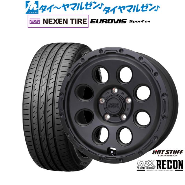 ホットスタッフ マッドクロス リーコン 17インチ 7.0J NEXEN ネクセン ロードストーン ユーロビズ Sport 04 225/50R17 サマータイヤ ホイール4本セット