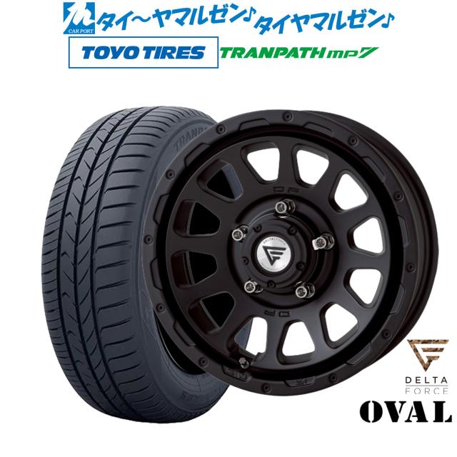 FORCE デルタフォース OVAL(オーバル) 16インチ 5.5J トーヨータイヤ トランパス TRANPATH mp7  215/70R16 サマータイヤ ホイール4本セットの通販は