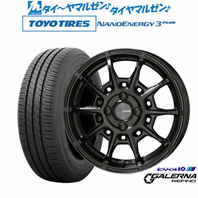 KYOHO AME ガレルナ レフィーノ 16インチ 6.5J トーヨータイヤ NANOENERGY ナノエナジー 3プラス 205/55R16 サマータイヤ ホイール4本セ