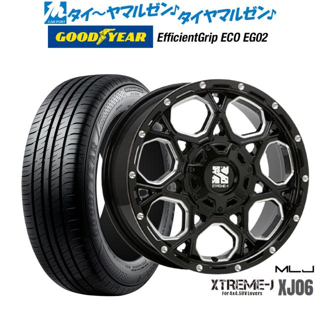 MLJ エクストリーム XJ06 16インチ 7.0J グッドイヤー エフィシエント グリップ エコ EG02 195/50R16 サマータイヤ ホイール4本セット