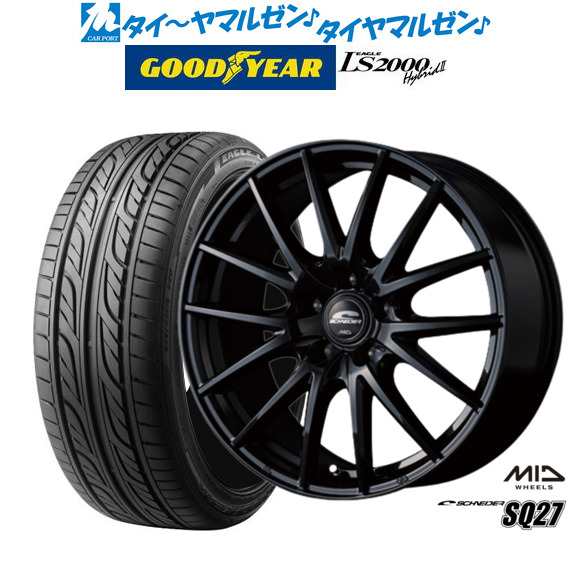 サマータイヤ ホイール4本セット MID シュナイダー SQ27 メタリックブラック 17インチ 7.0J グッドイヤー イーグル LS2000 ハイブリッド2