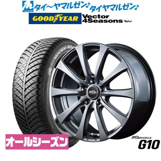 MID ホイールズ G10 15インチ 6.0J グッドイヤー VECTOR ベクター 4Seasons ハイブリッド 175/65R15 サマータイヤ ホイール4本セット
