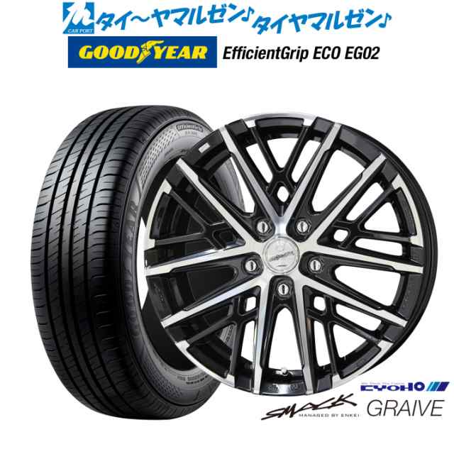 KYOHO スマック グレイヴ 16インチ 6.5J グッドイヤー エフィシエント グリップ エコ EG02 195/60R16 サマータイヤ ホイール4本セット