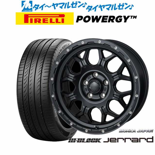 モンツァ ハイブロック ジェラード 16インチ 7.0J ピレリ POWERGY (パワジー) 215/60R16 サマータイヤ ホイール4本セット