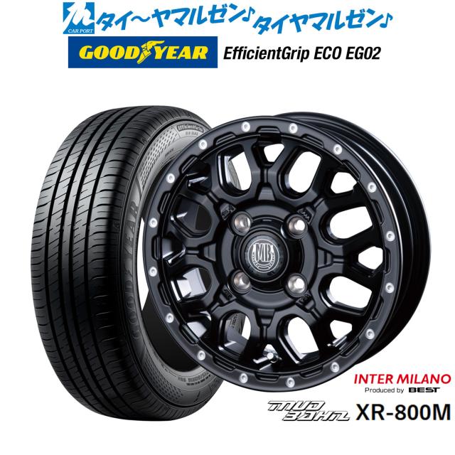 インターミラノ マッドバーン XR-800M 14インチ 4.5J グッドイヤー エフィシエント グリップ エコ EG02 165/65R14 サマータイヤ ホイール4本セット