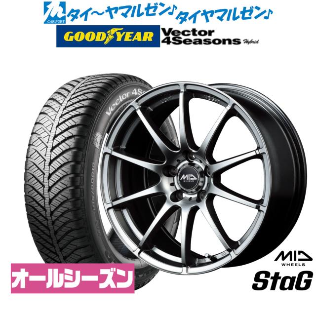 MID ホイールズ スタッグ 18インチ 7.0J グッドイヤー VECTOR ベクター 4Seasons ハイブリッド  225/45R18 サマータイヤ ホイール4本セット