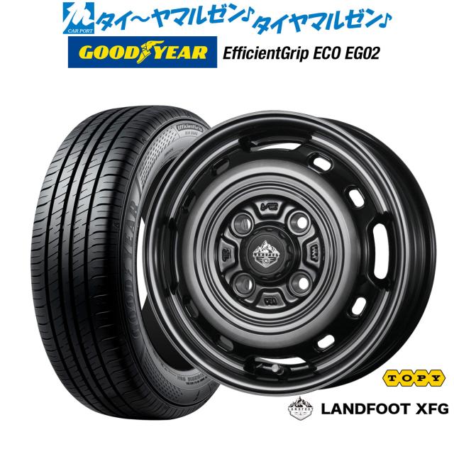 トピー ランドフット XFG 14インチ 4.5J グッドイヤー エフィシエント グリップ エコ EG02 165/65R14 サマータイヤ ホイール4本セット