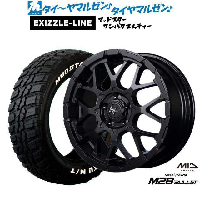 MID ナイトロパワー M28 バレット S 16インチ 7.0J エクシズルライン MUDSTAR マッドスター WANPAKU(ワンパク) M/T 235/70R16 サマータイヤ ホイール4本セット