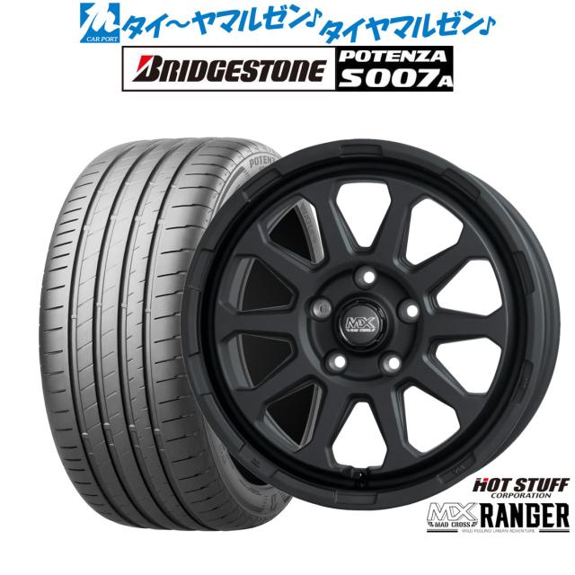 ホットスタッフ マッドクロス レンジャー 17インチ 7.0J ブリヂストン POTENZA ポテンザ S007A 215/55R17 サマータイヤ ホイール4本セット