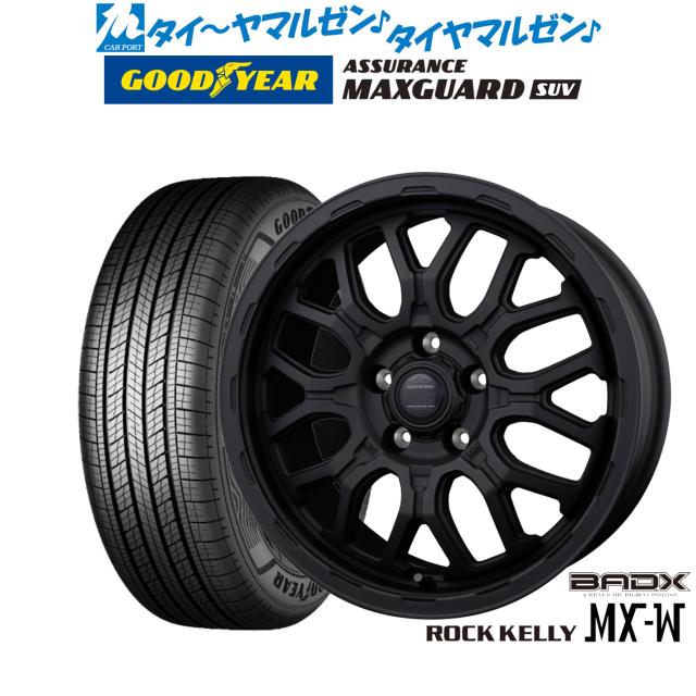 BADX ロックケリー ROCK KELLY MX-W 17インチ 7.0J グッドイヤー ASSURANCE アシュアランス MAXGUARD SUV 235/65R17 サマータイヤ ホイール4本セット
