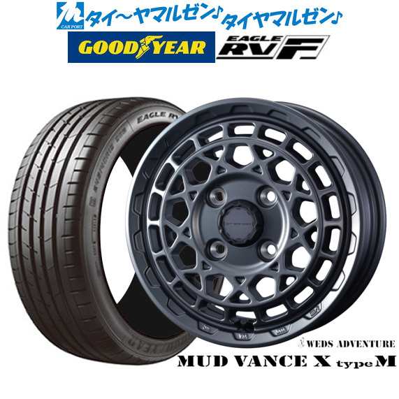 ウェッズ アドベンチャー マッドヴァンス X タイプM 15インチ 4.5J グッドイヤー イーグル RV-F(RVF) 165/60R15 サマータイヤ ホイール4本セットの通販は