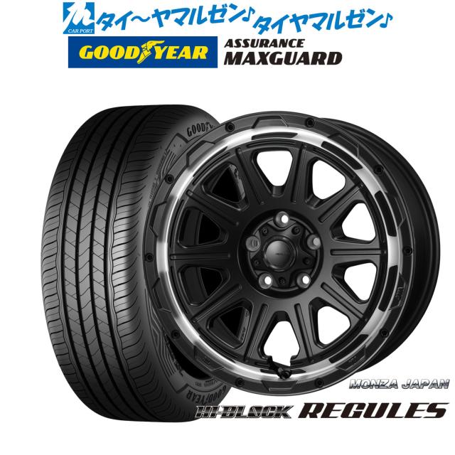 モンツァ ハイブロック レグルス 16インチ 7.0J グッドイヤー ASSURANCE アシュアランス MAXGUARD 205/60R16 サマータイヤ ホイール4本セット