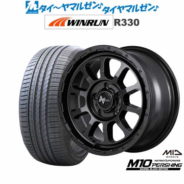 MID ナイトロパワー M10 パーシング S BARREL BLACK EDITION 16インチ 7.0J WINRUN ウインラン R330 195/50R16 サマータイヤ ホイール4本