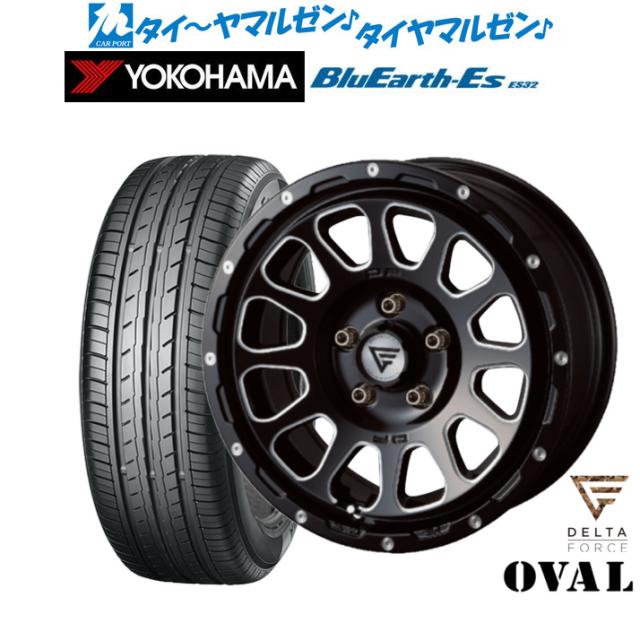 FORCE デルタフォース OVAL(オーバル) 17インチ 8.0J ヨコハマ BluEarth-ES ブルーアースイーエス ES32 225/60R17 サマータイヤ ホイール4本セット