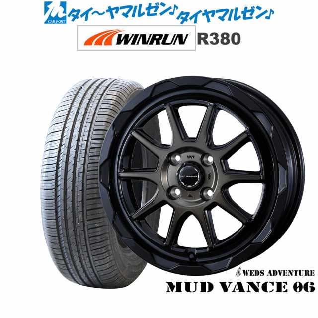 ウェッズ アドベンチャー マッドヴァンス 06 ブラックポリッシュ/ブロンズクリア 14インチ 4.5J WINRUN ウインラン R380 155/65R14 75T サマータイヤ ホイール4本セットの通販は