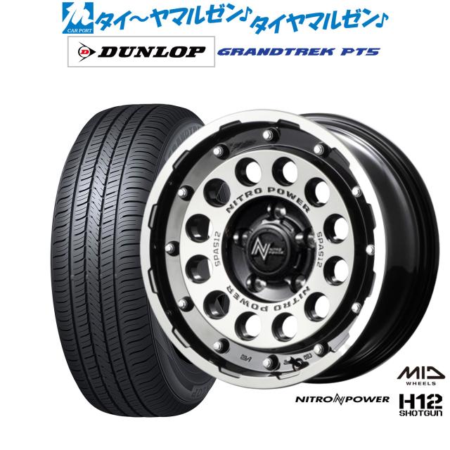 MID ナイトロパワー H12 ショットガン 16インチ 7.0J ダンロップ GRANDTREK グラントレック PT5 235/60R16 サマータイヤ ホイール4本セット