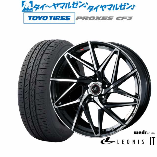 ウェッズ レオニス IT 18インチ 7.0J トーヨータイヤ プロクセス PROXES CF3 225/45R18 サマータイヤ ホイール4本セットの通販は