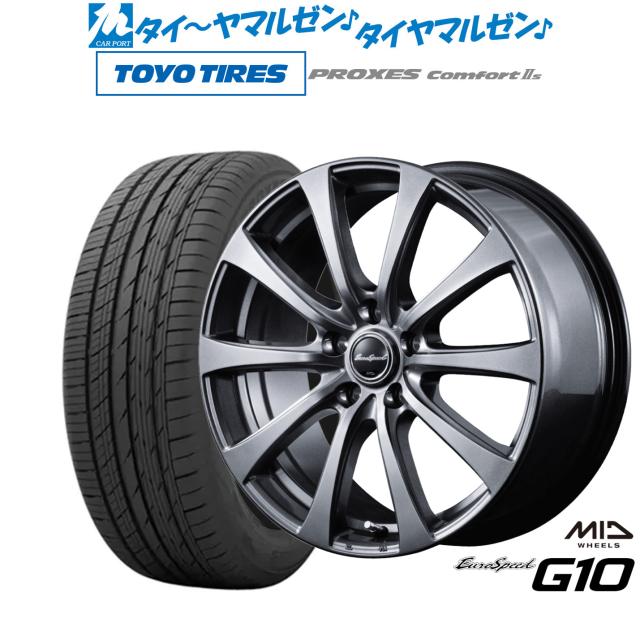 MID ユーロスピード G-10 17インチ 7.0J トーヨータイヤ プロクセス PROXES Comfort 2s (コンフォート 2s) 225/55R17 サマータイヤ ホイール4本セットの通販は