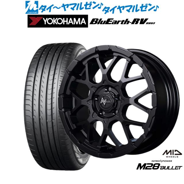 MID ナイトロパワー M28 バレット S 18インチ 7.0J ヨコハマ BluEarth ブルーアース RV03(RV-03) 225/60R18 サマータイヤ ホイール4本セット 114,250円